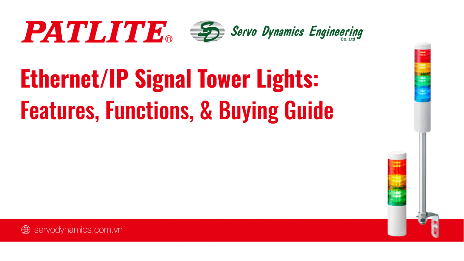 What are Ethernet/IP Signal Tower Lights? Features, Functions, and a Buying Guide