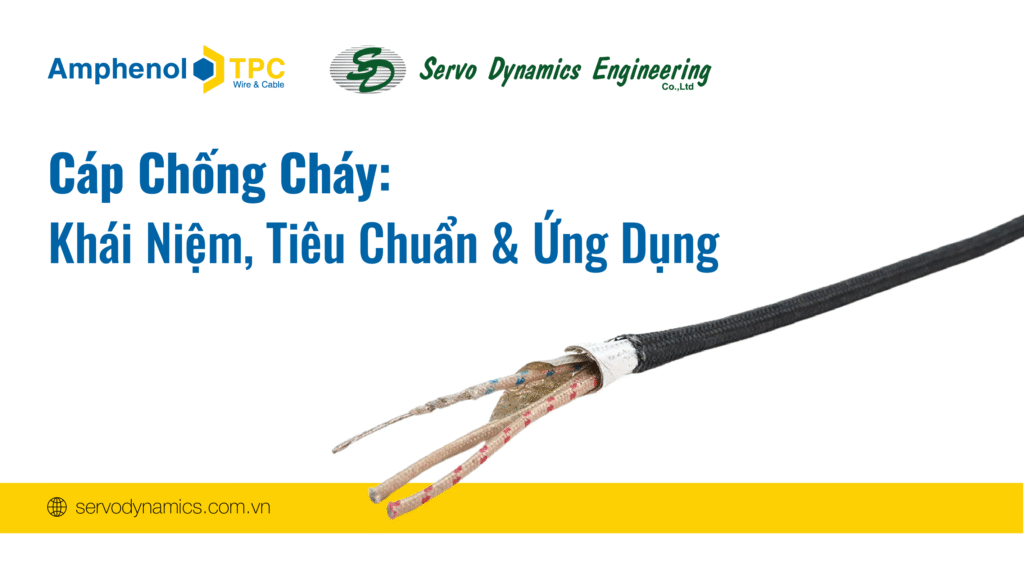 Cáp Chống Cháy: Khái Niệm, Tiêu Chuẩn & Ứng Dụng